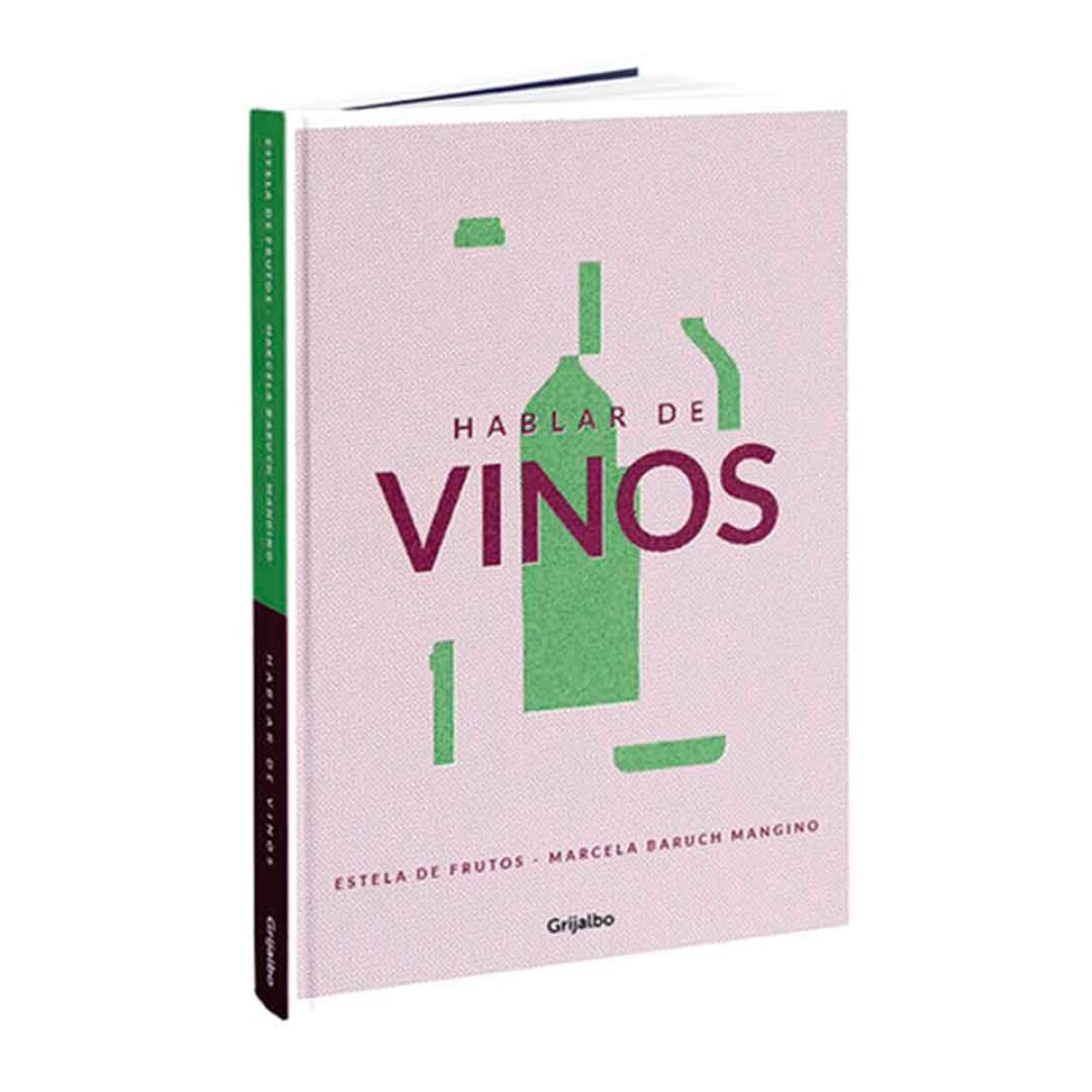 Libro Hablar de Vinos by E.De Frutos y M.Mangino - 001 