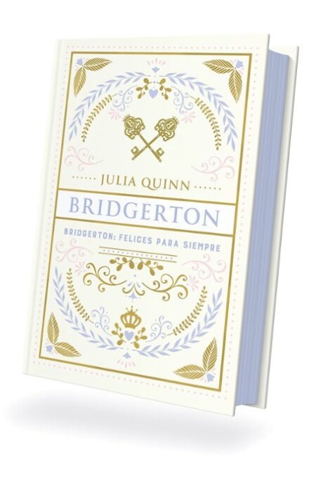 FELICES PARA SIEMPRE (BRIDGERTON 9) (EDICI N ESPECIAL) FELICES PARA SIEMPRE (BRIDGERTON 9) (EDICI N ESPECIAL)