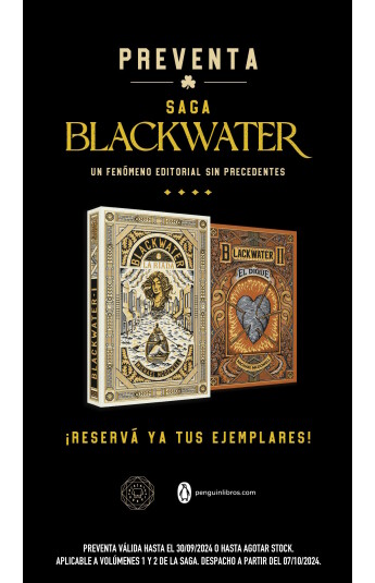 PRE-VENTA. El Dique. Saga Blackwater II. ENTREGAS A PARTIR DEL 07/10/24 PRE-VENTA. El Dique. Saga Blackwater II. ENTREGAS A PARTIR DEL 07/10/24