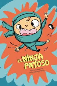 Ninja Patoso, El Ninja Patoso, El