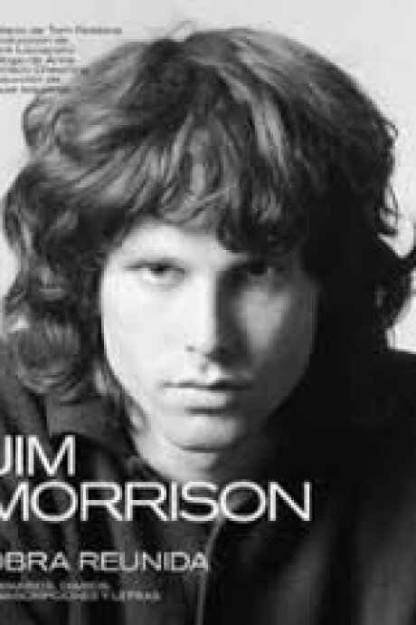 JIM MORRISON OBRA REUNIDA JIM MORRISON OBRA REUNIDA