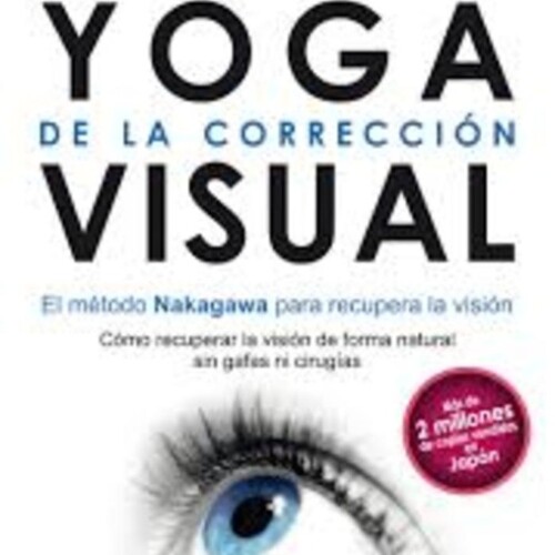 Yoga De La Correccion Visual Yoga De La Correccion Visual