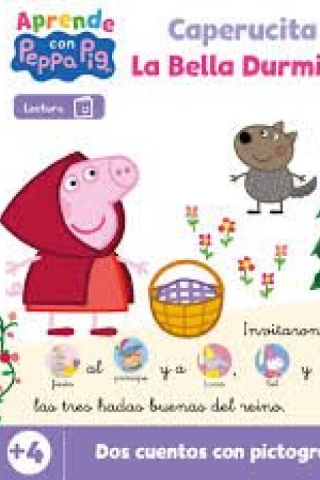APRENDE CON PEPPA PIG. CAPERUCITA Y LA BELLA DURMIENTE APRENDE CON PEPPA PIG. CAPERUCITA Y LA BELLA DURMIENTE