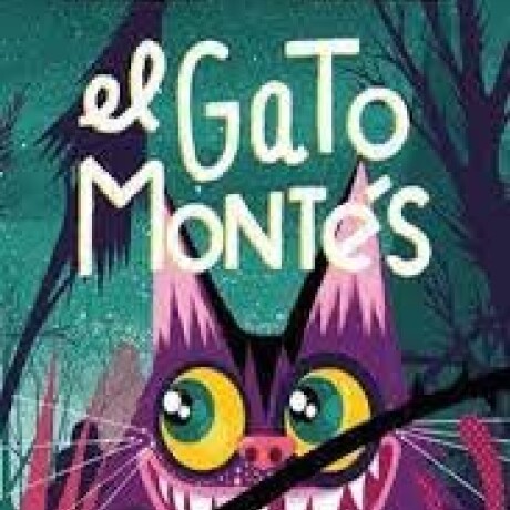 EL GATO MONTES EL GATO MONTES