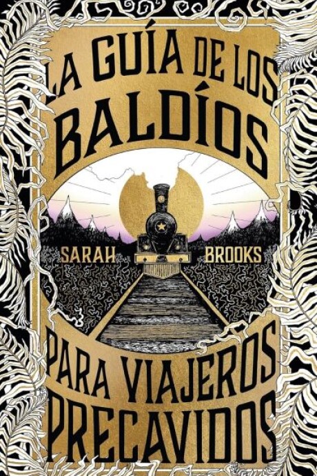 LA GUIA DE LOS BALDIOS PARA VIAJEROS PRECAVIDOS LA GUIA DE LOS BALDIOS PARA VIAJEROS PRECAVIDOS