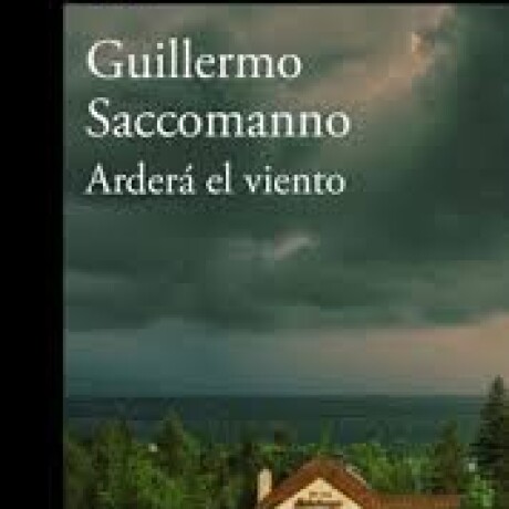 ARDERA EL VIENTO ARDERA EL VIENTO