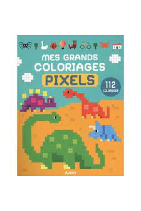 CUADERNO DE DIBUJOS PARA COLOREAR EN PIXELES - DINOSAURIOS CUADERNO DE DIBUJOS PARA COLOREAR EN PIXELES - DINOSAURIOS