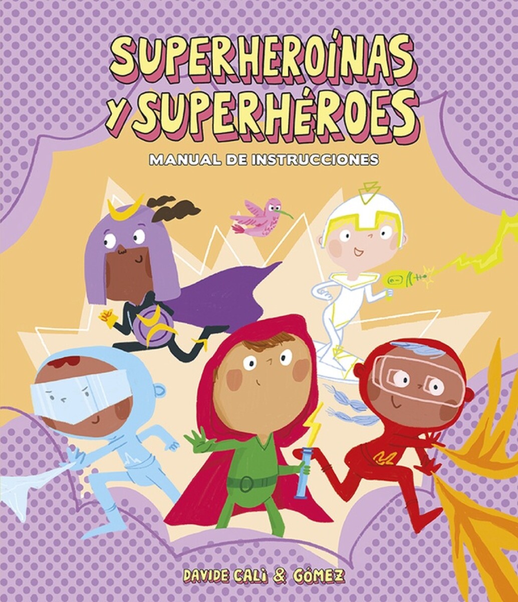 Superheroinas Y Superheroes- Manual De Instrucciones 