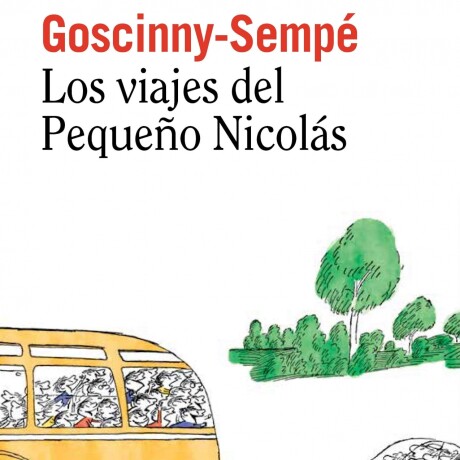 VIAJES DEL PEQUEÑO NICOLAS 9, LOS VIAJES DEL PEQUEÑO NICOLAS 9, LOS