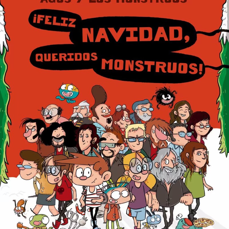 Agus y los Monstruos 09. ¡Feliz Navidad, queridos monstruos! Agus y los Monstruos 09. ¡Feliz Navidad, queridos monstruos!