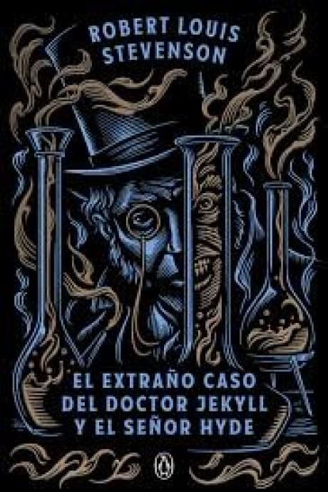EL EXTRAÑO CASO DE DOCTOR JEKYLL Y EL SEÑOR HYDE EL EXTRAÑO CASO DE DOCTOR JEKYLL Y EL SEÑOR HYDE