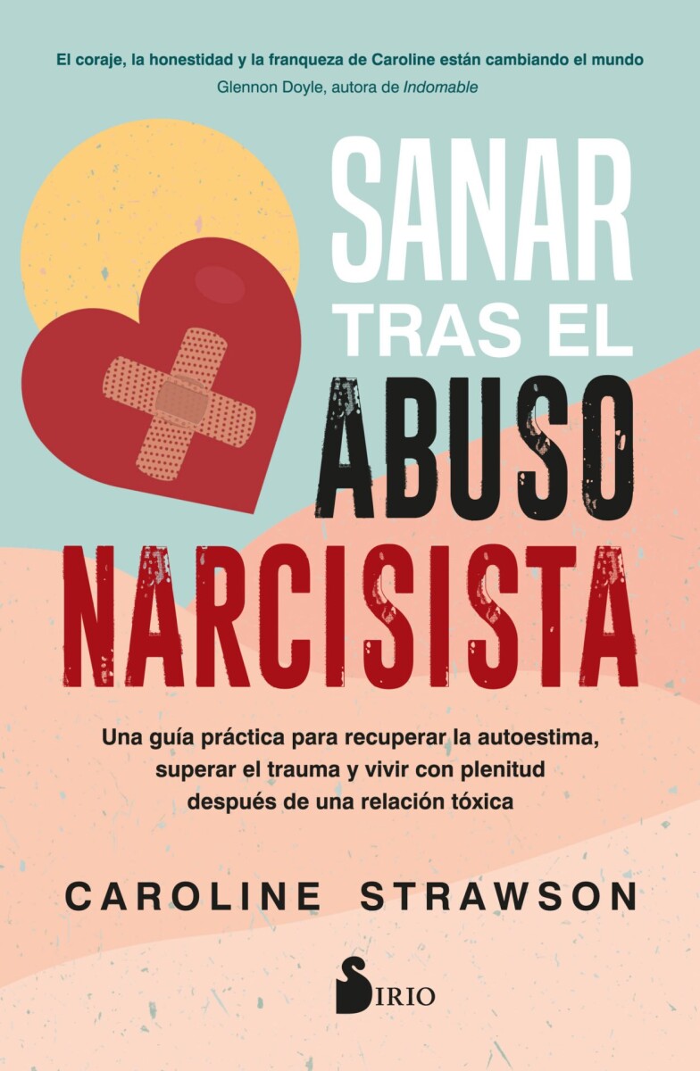 SANAR TRAS EL ABUSO NARCISISTA 