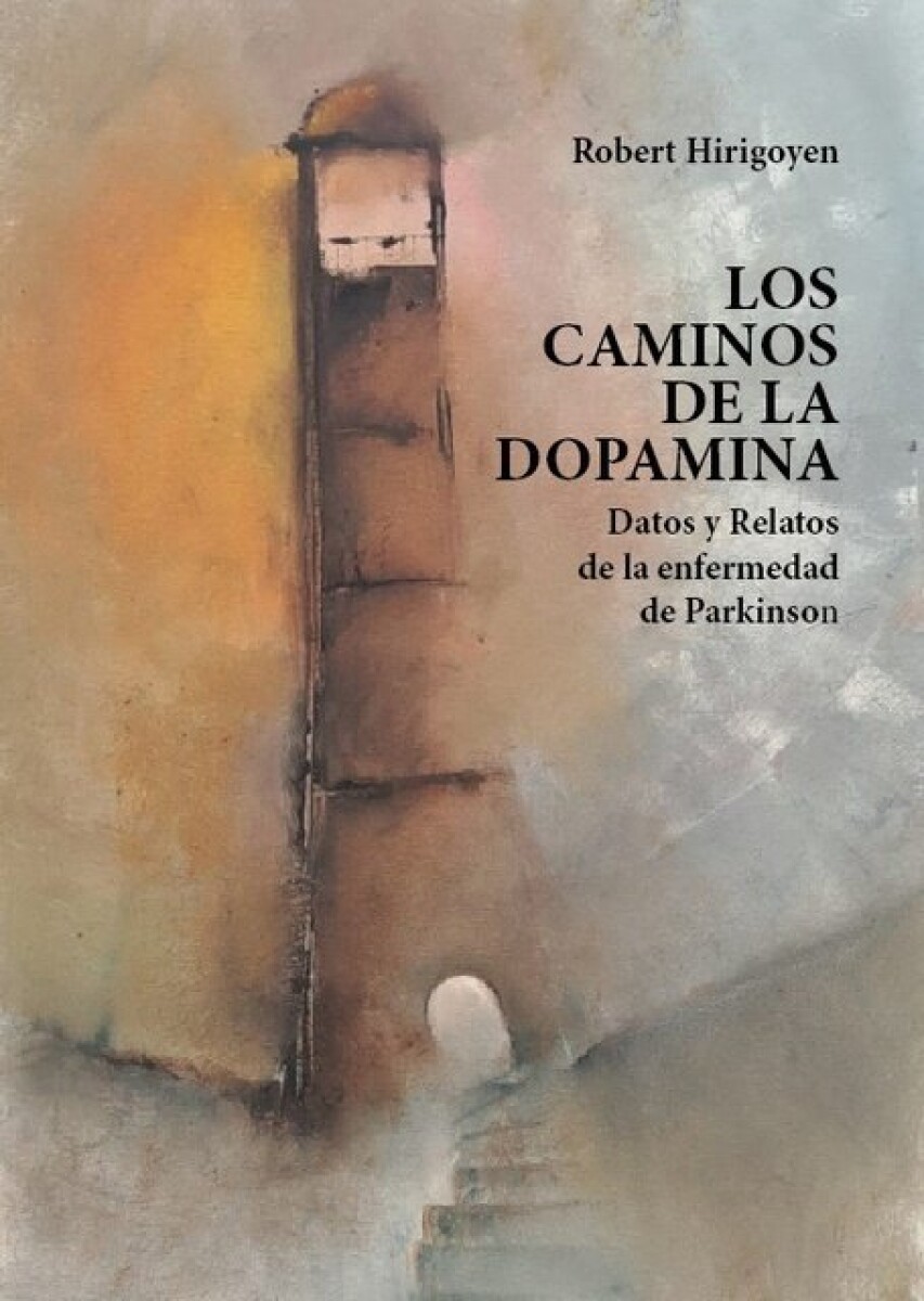 LOS CAMINOS DE LA DOPAMINA 