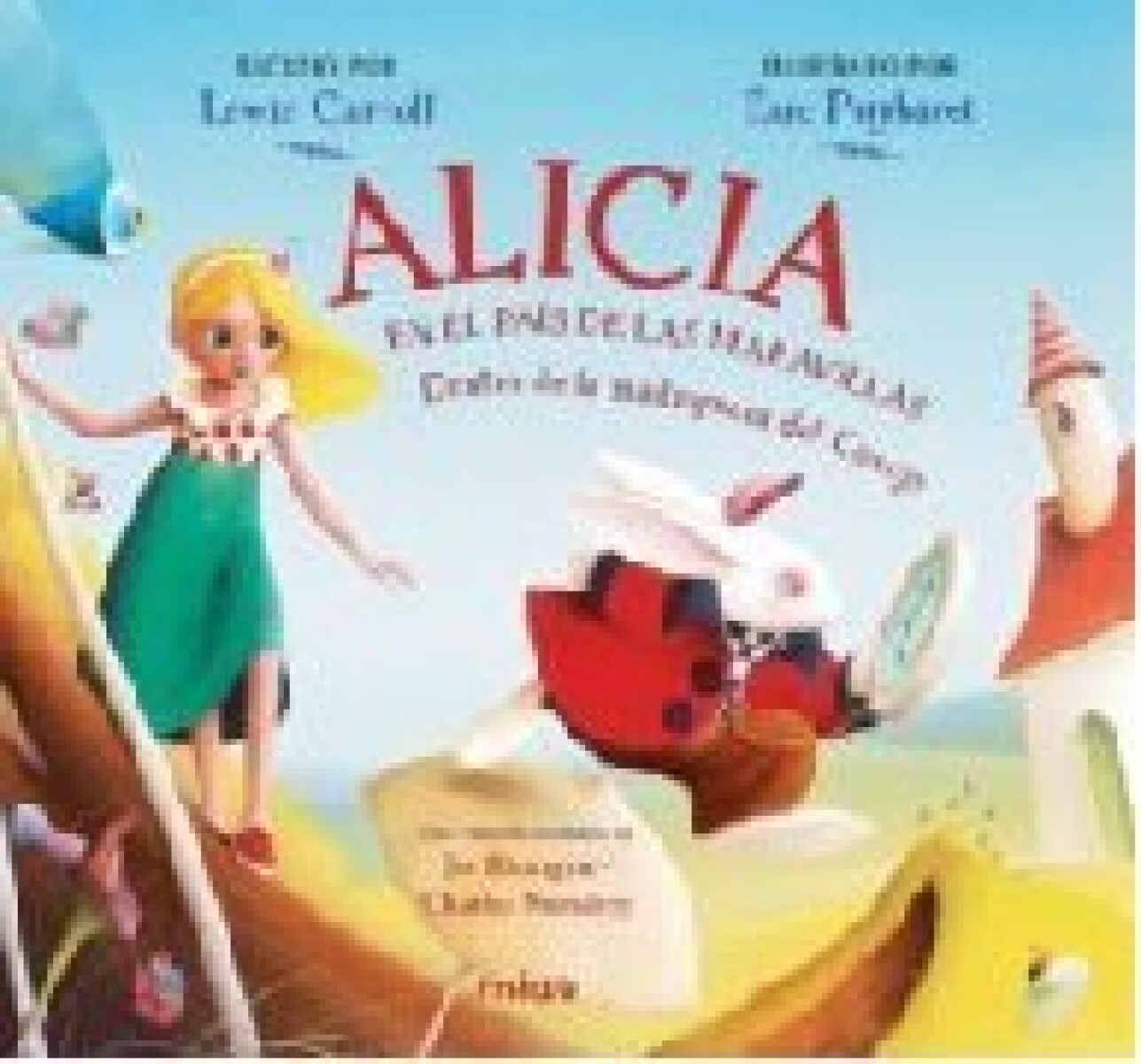 ALICIA EN EL PAIS DE LAS MARAVILLAS- DENTRO DE LA MADRIGUERA DEL CONEJO 