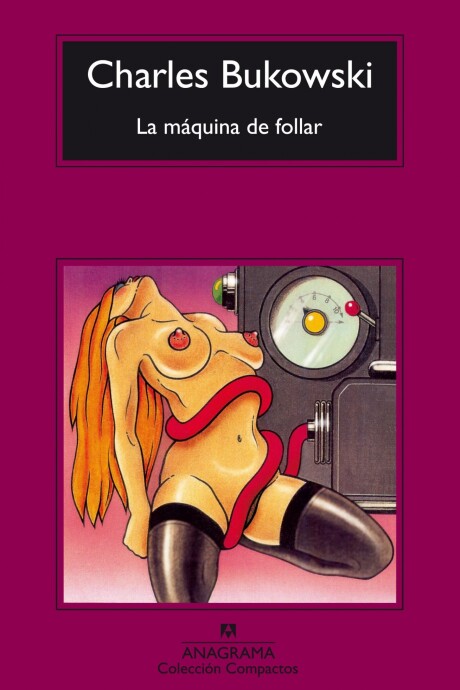 MAQUINA DE FOLLAR, LA MAQUINA DE FOLLAR, LA