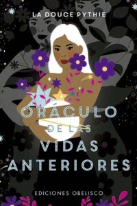 Oráculo De Las Vidas Anteriores + Cartas Oráculo De Las Vidas Anteriores + Cartas