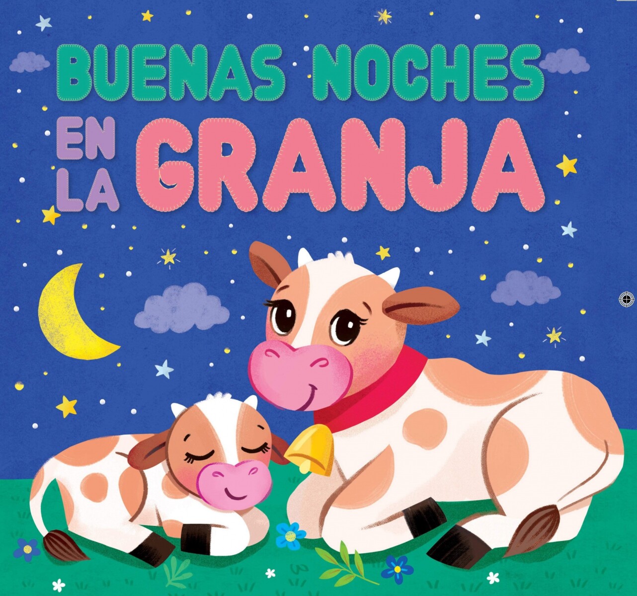 BUENAS NOCHES EN LA GRANJA: LIBRO DE TELA 