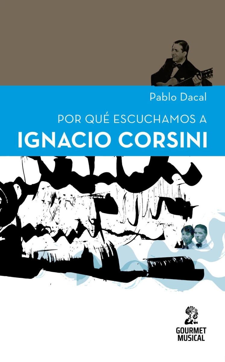 Por Qué Escuchamos A Ignacio Corsini 