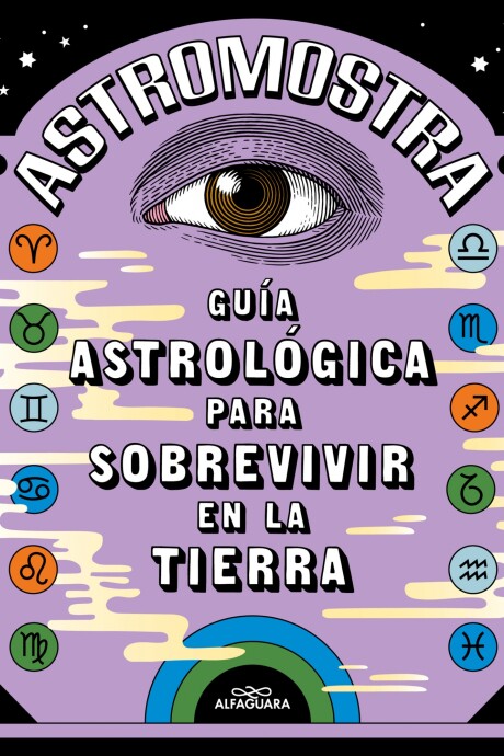 GUÍA ASTROLÓGICA PARA SOBREVIVIR EN LA TIERRA GUÍA ASTROLÓGICA PARA SOBREVIVIR EN LA TIERRA