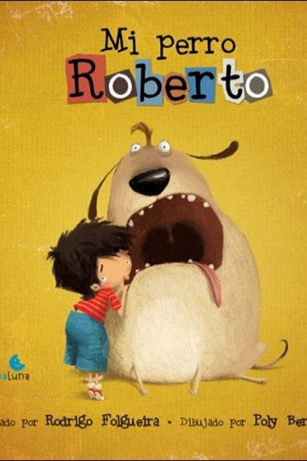 Mi Perro Roberto Mi Perro Roberto
