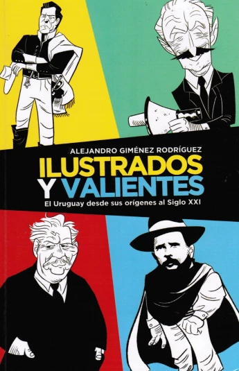 Ilustrados y valientes Ilustrados y valientes