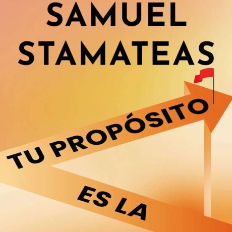 TU PROPOSITO ES LA CLAVE TU PROPOSITO ES LA CLAVE