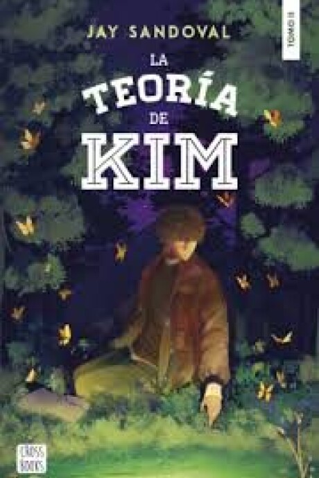 LA TEORIA DE KIM TOMO II LA TEORIA DE KIM TOMO II