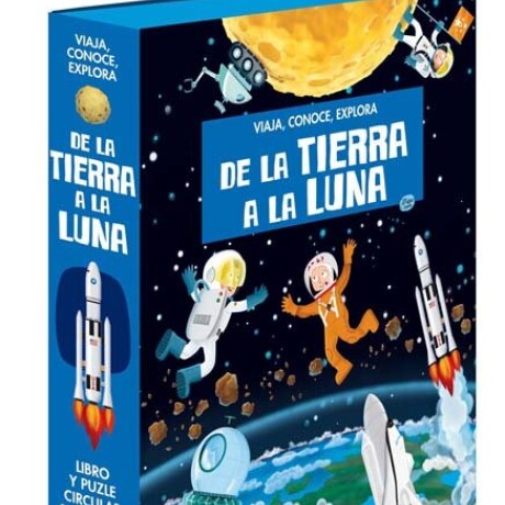 DE LA TIERRA A LA LUNA DE LA TIERRA A LA LUNA