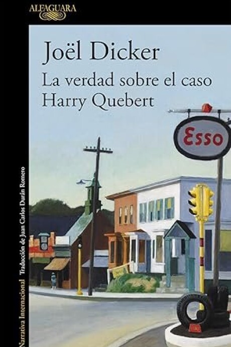 VERDAD SOBRE EL CASO HARRY QUEBERT, LA VERDAD SOBRE EL CASO HARRY QUEBERT, LA