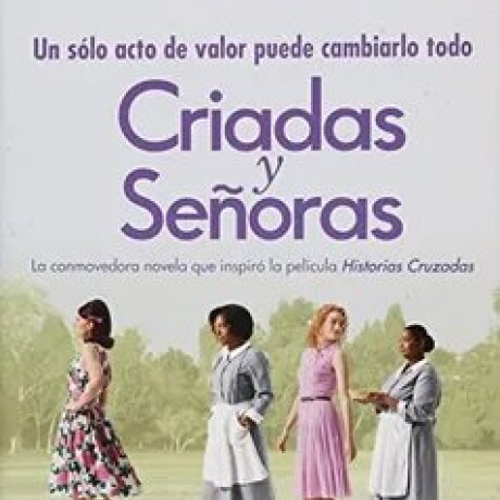 CRIADAS Y SEÑORAS CRIADAS Y SEÑORAS