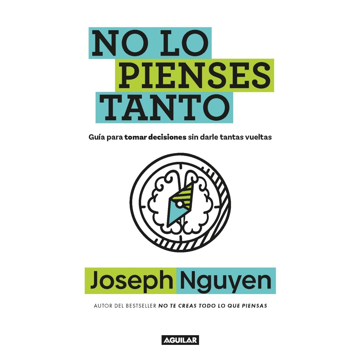 NO LO PIENSES TANTO 
