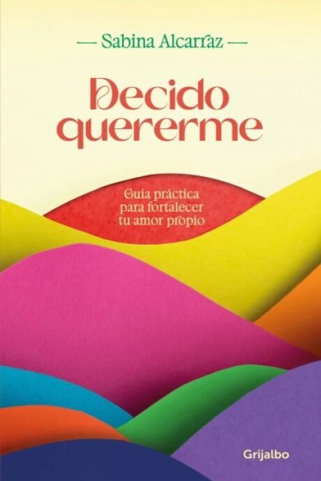 DECIDO QUERERME DECIDO QUERERME