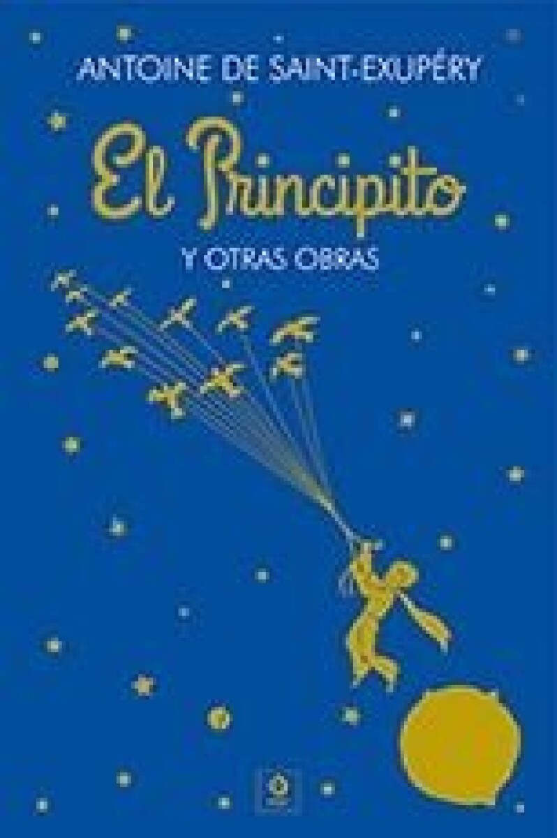 EL PRINCIPITO Y OTRAS OBRAS 