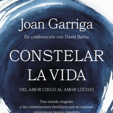 CONSTELAR LA VIDA CONSTELAR LA VIDA