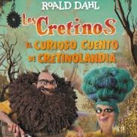 LOS CRETINOS LOS CRETINOS