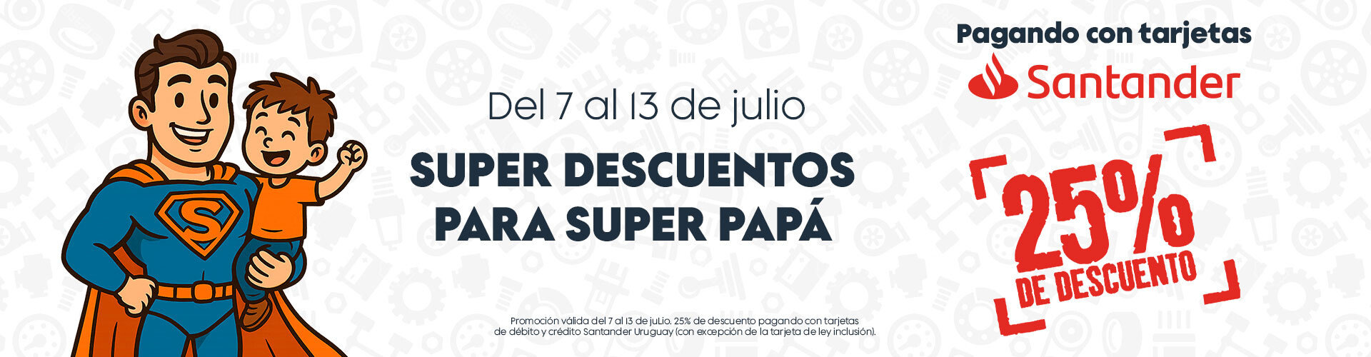 DÍA DEL PADRE. 25% DE DESCUENTO SANTANDER
