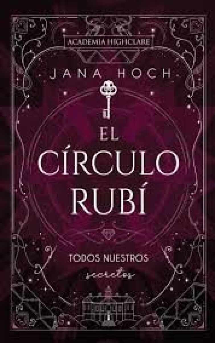 EL CIRCULO RUBI TODOS NUESTROS SECRETOS 