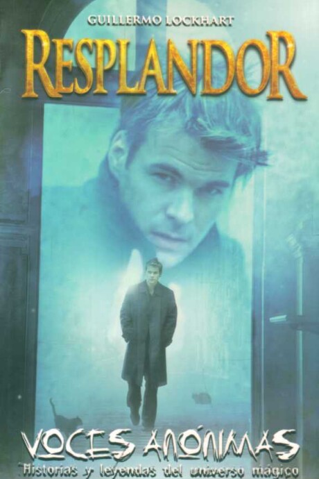 RESPLANDOR. VOCES ANONIMAS RESPLANDOR. VOCES ANONIMAS