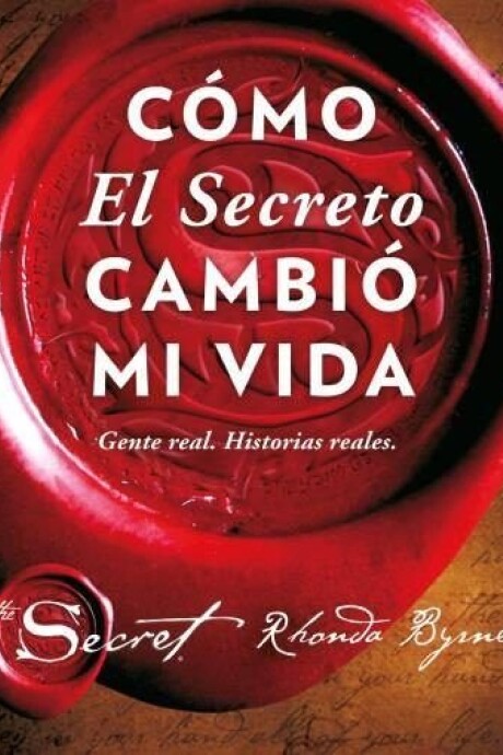 COMO EL SECRETO CAMBIO MI VIDA COMO EL SECRETO CAMBIO MI VIDA
