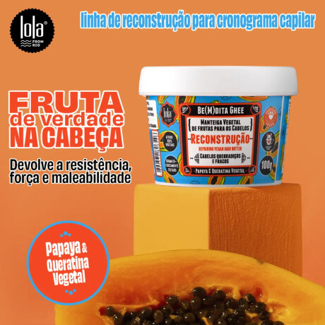 Tratamiento Capilar LOLA Reconstructor Papaya 100 Grs