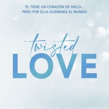 TWISTED LOVE (TWISTED 1) TWISTED LOVE (TWISTED 1)