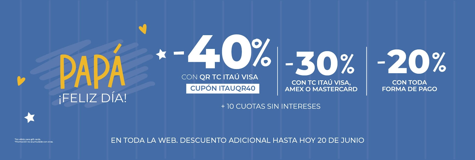 PROMO PAPA ITAU40 SAB 20JUN