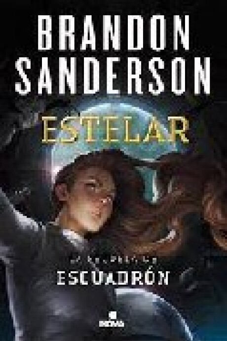 ESTELAR - LA SECUELA DE ESCUADRON ESTELAR - LA SECUELA DE ESCUADRON