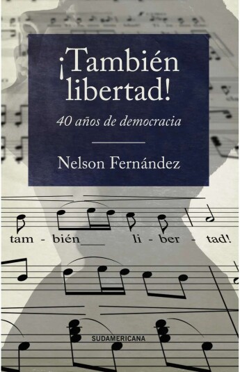 ¡También libertad! 40 años de democracia ¡También libertad! 40 años de democracia