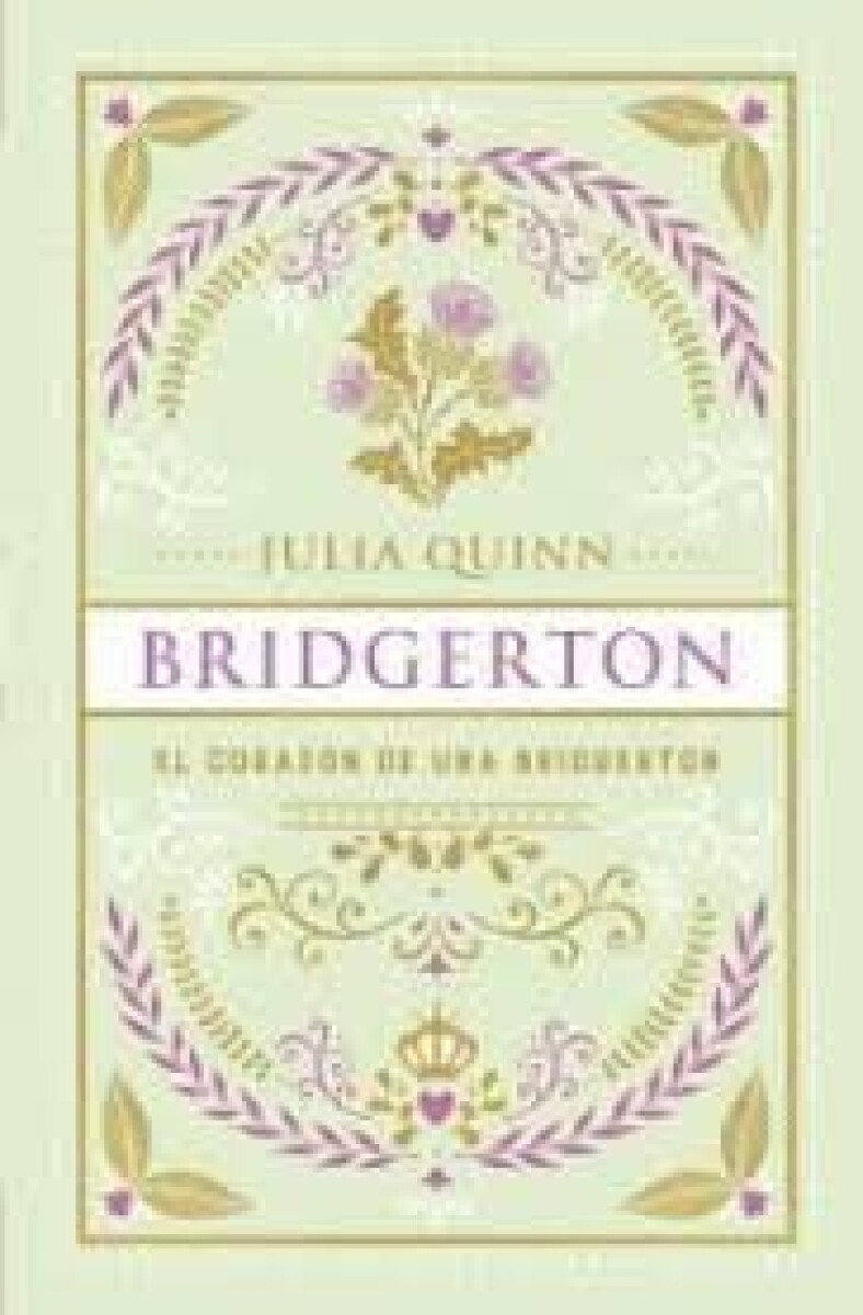 EL CORAZON DE UNA BRIDGERTON (EDICION ESPECIAL) 