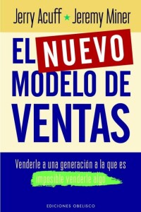 Nuevo Modelo De Ventas, El Nuevo Modelo De Ventas, El