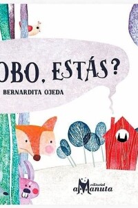 ¿lobo, Estás? ¿lobo, Estás?
