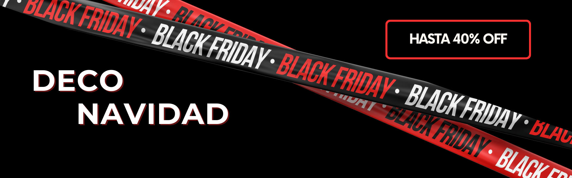BLACK FRIDAY 2025 DECO