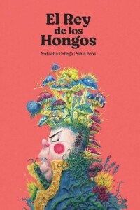Rey De Los Hongos, El Rey De Los Hongos, El