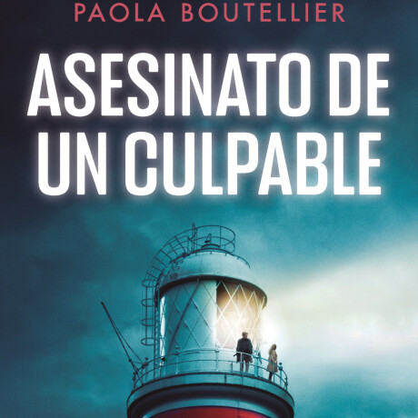 ASESINATO DE UN CULPABLE ASESINATO DE UN CULPABLE